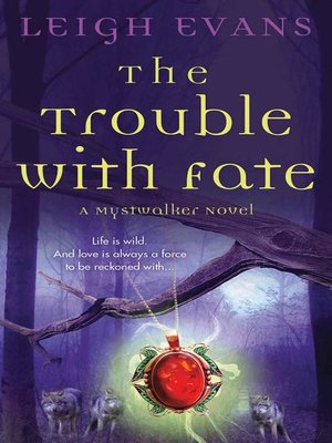 The Trouble with Fate - ebook